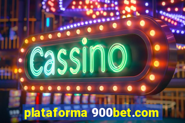 plataforma 900bet.com