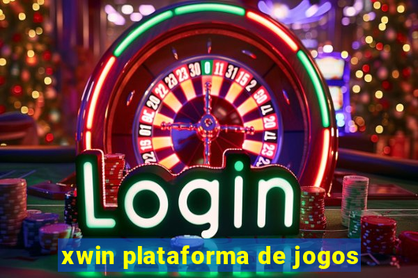 xwin plataforma de jogos
