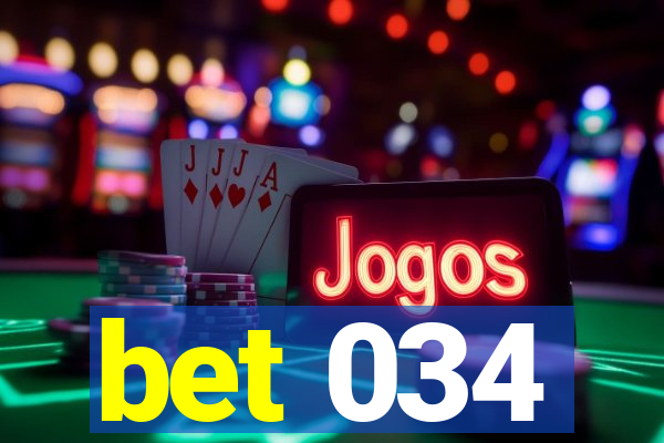 bet 034