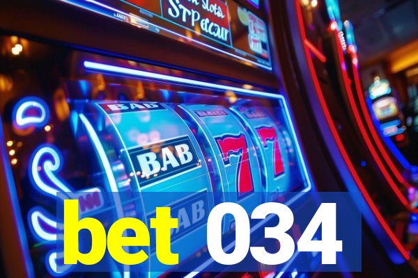 bet 034