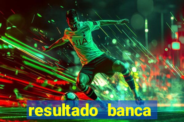 resultado banca caminho da sorte