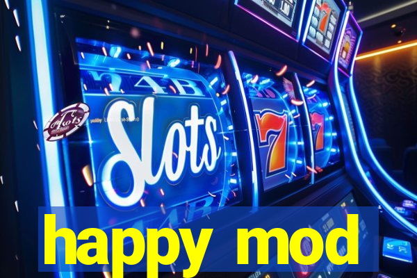 happy mod