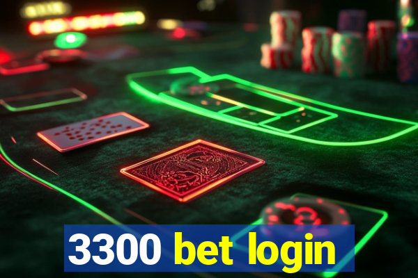 3300 bet login