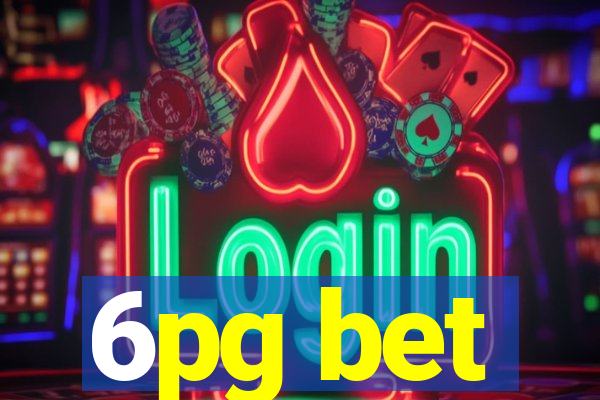 6pg bet