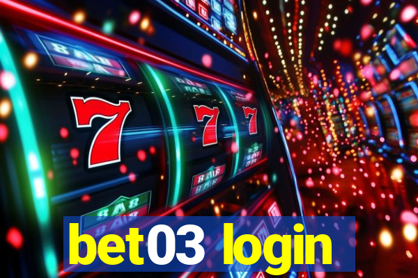bet03 login