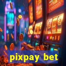 pixpay bet