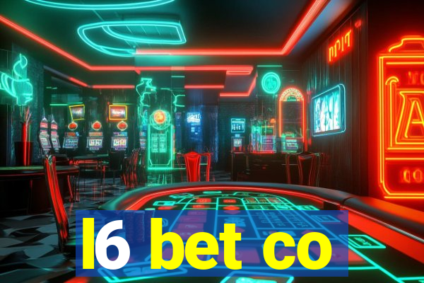 l6 bet co