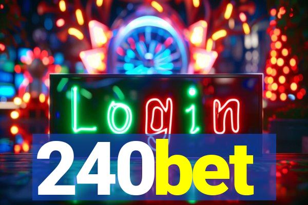 240bet