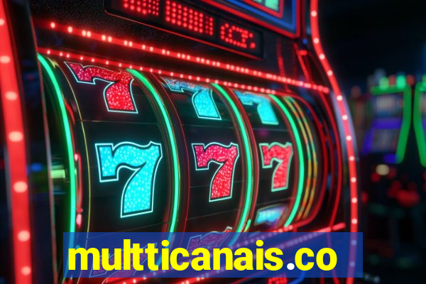 multticanais.com