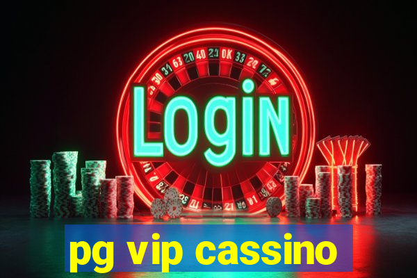 pg vip cassino