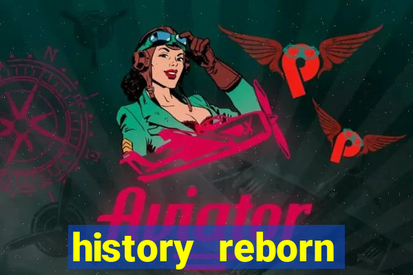 history reborn remover carta