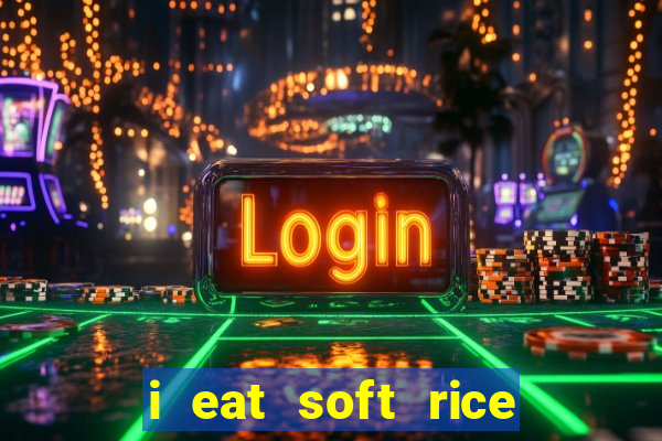 i eat soft rice in another world cap 1 pt br