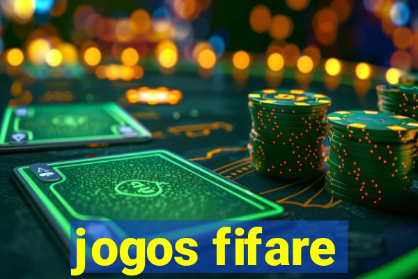 jogos fifare