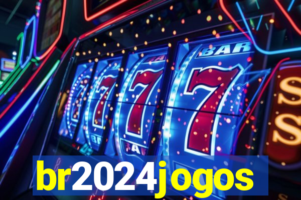 br2024jogos