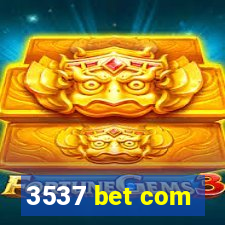 3537 bet com