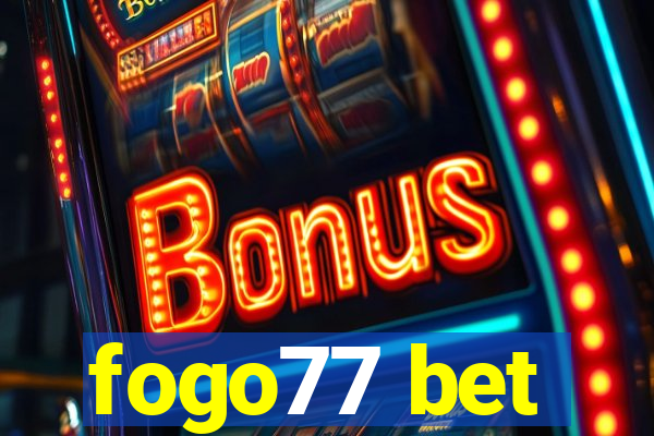 fogo77 bet