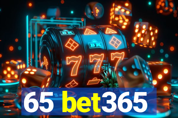 65 bet365
