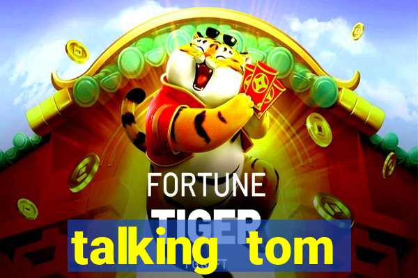 talking tom dinheiro infinito