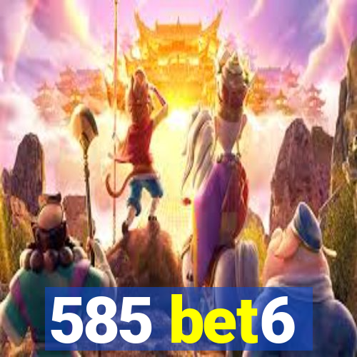 585 bet6