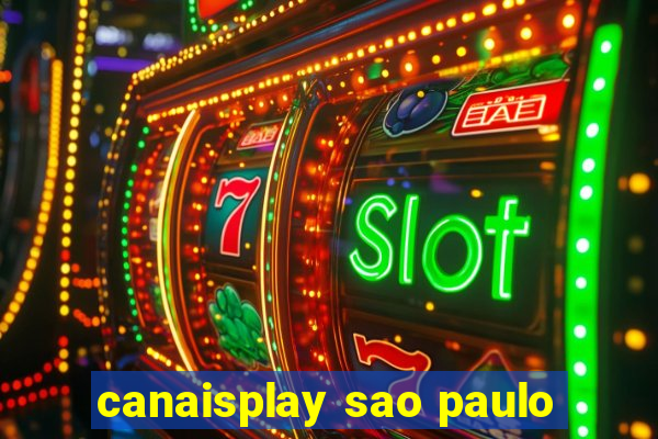 canaisplay sao paulo