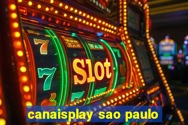 canaisplay sao paulo