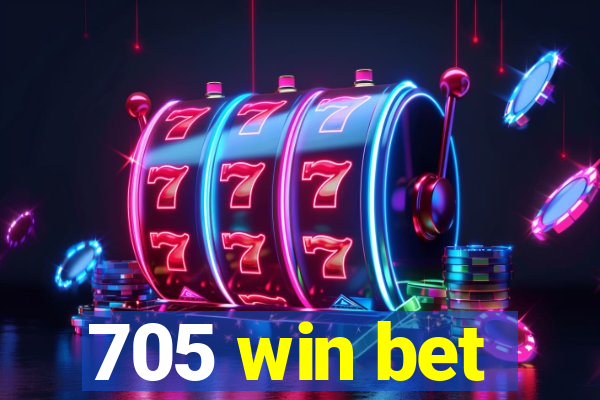 705 win bet