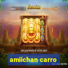 amiichan carro