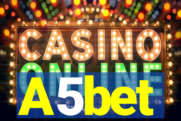A5bet
