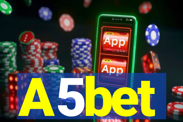 A5bet