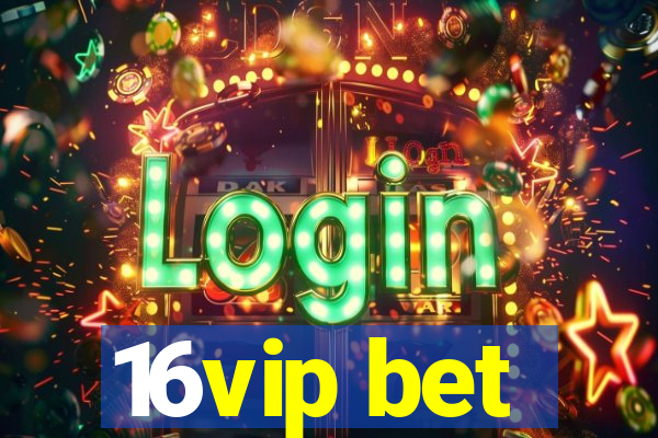 16vip bet