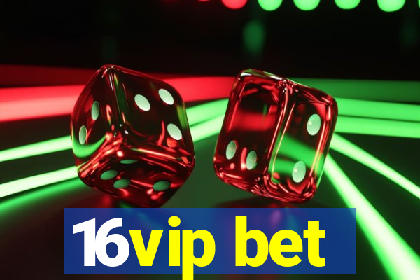 16vip bet