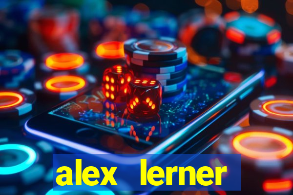 alex lerner jornalista fortuna