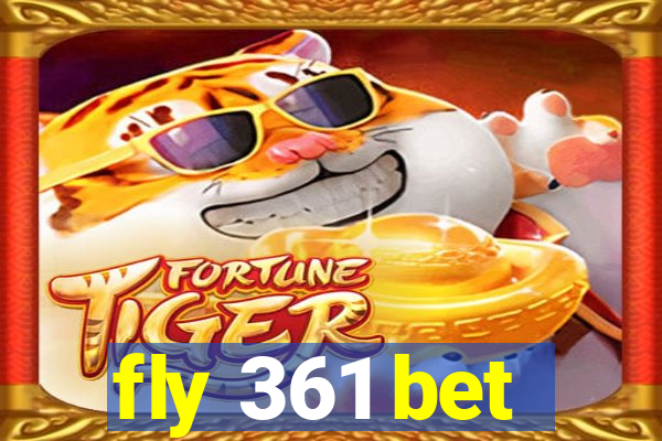 fly 361 bet
