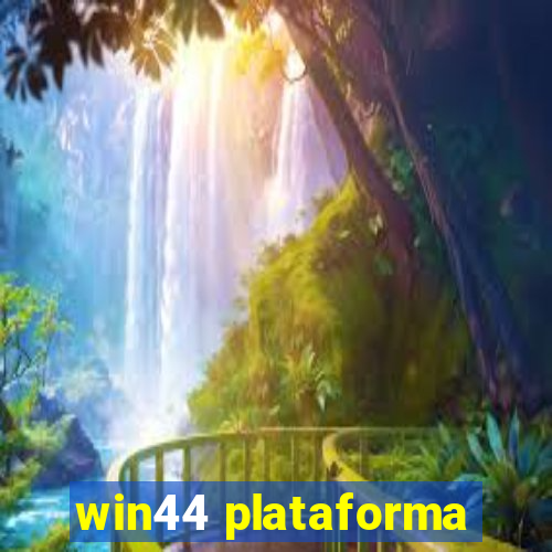 win44 plataforma