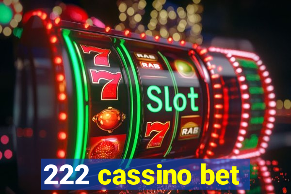 222 cassino bet
