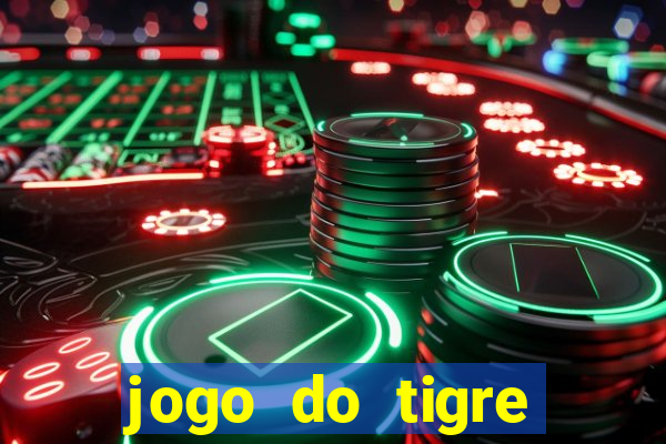 jogo do tigre gratis teste