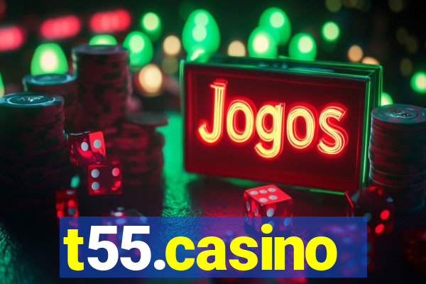 t55.casino