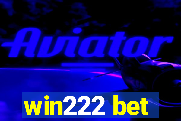 win222 bet