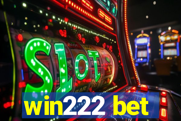 win222 bet