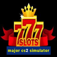 major cs2 simulator