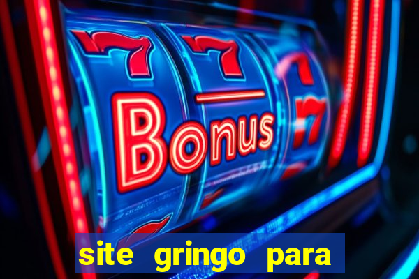 site gringo para ganhar dinheiro