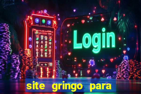 site gringo para ganhar dinheiro