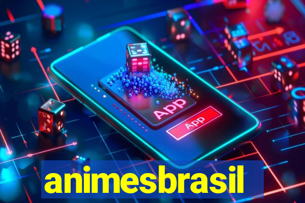 animesbrasil