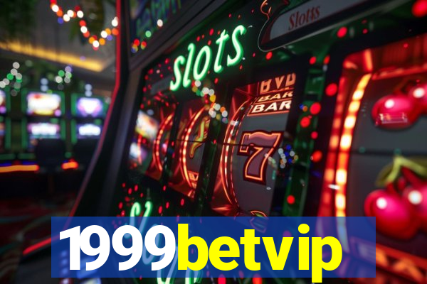 1999betvip