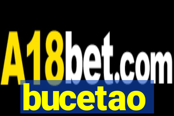 bucetao