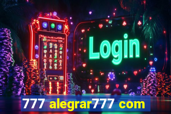 777 alegrar777 com