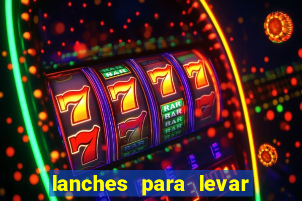 lanches para levar no beto carrero