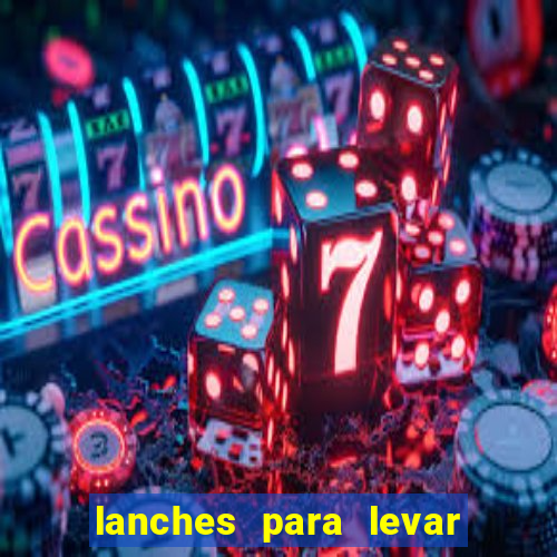 lanches para levar no beto carrero