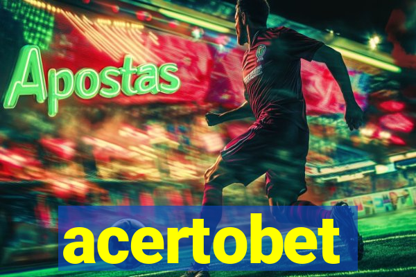 acertobet