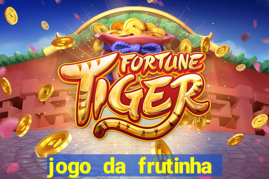 jogo da frutinha paga mesmo